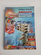 Impianti termici idraulici e sanitari - S. Gullace B. Pisani - No Cd-Rom