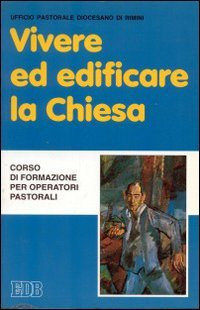Vivere edificare chiesa - ed,