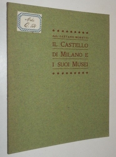 Gaetano moretti castello di - il,