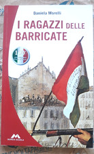 I RAGAZZI DELLE BARRICATE -