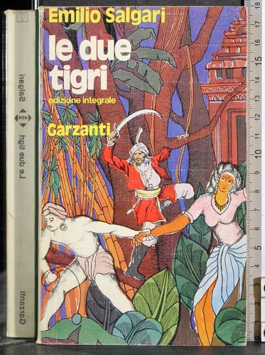 Due tigri emilio salgari - le, tigri.