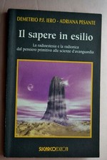 Il sapere in esilio, radioestesia e radionica, 1999, SugarCo