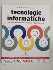 Tecnologie informatiche edizione aggiornata a Windows 7 e office 2010- lemonnier