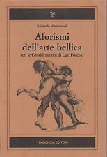 R. Montecuccoli Aforismi