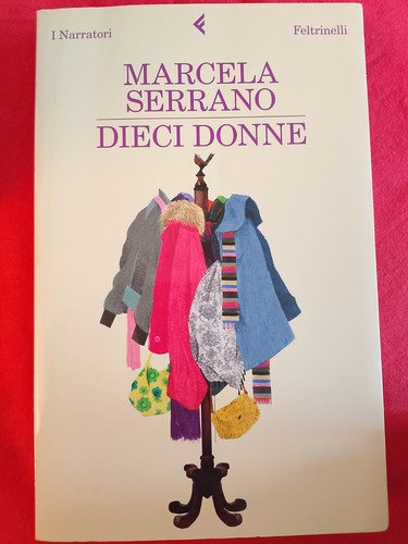Marcela serrano dieci donne - marcela,