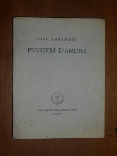 Ugo bernasconi pensieri - bernasconi,