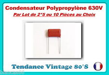             *** LOT AU CHOIX DE 2*5 OU 10 CONDENSATEURS POLYPROPYLENE 630V  ***