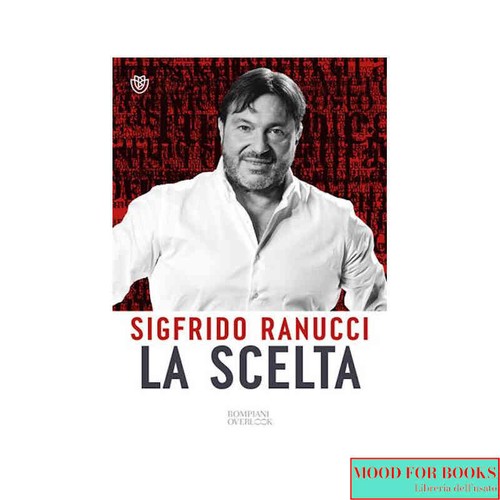 Sigfrido ranucci scelta - sigfrido, la