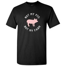 Not My Pig Not My Farm -