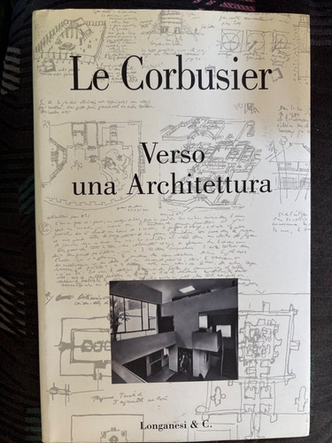 Corbusier verso una - -,