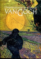 L'impressionismo e l'etÃ  di