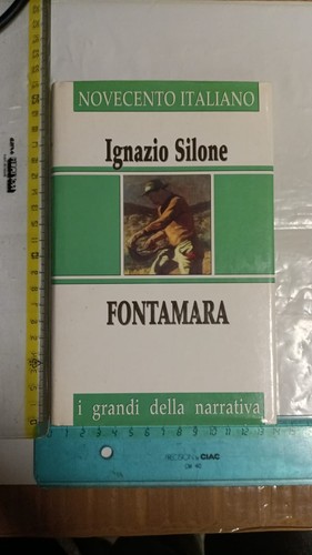 Ignazio silone fontamara - silone,