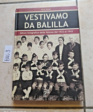LIBRO VESTIVAMO DA BALILLA