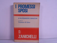 I promessi sposi. Libro di Alessandro Manzoni. Zanichelli anno 1987.