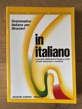 In italiano. Corso di lingua e