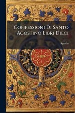 Confessioni santo agostino - santo,