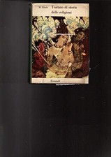 Trattato di storia delle religioni - Mircea Eliade - Prima E