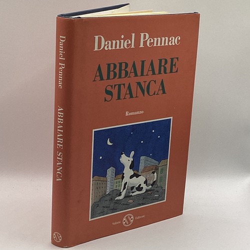 Abbaiare stanca daniel - daniel, pennac