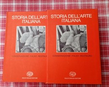 Storia dell'arte italiana Vol. 10 - Conservazione falso restauro - Einaudi 1981