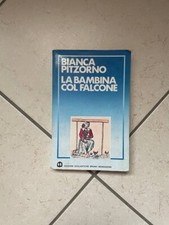 BIANCA PITZORNO LA BAMBINA COL FALCONE MONDADORI libro romanzo book narrativa