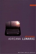 Vésperas Adriana Lunardi Maryvonne Lapouge-Pettorelli Buono Condizioni