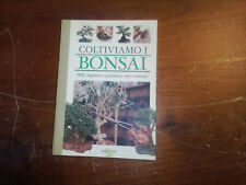 Coltiviamo i bonsai Pollice Verde