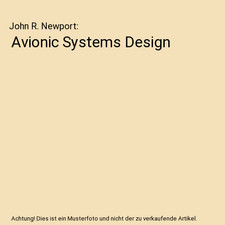 Avionic systems design john - systems, design,