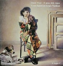 Il gioco delle tracce. Venti dipinti di Sergio Nardoni [Library Bindin