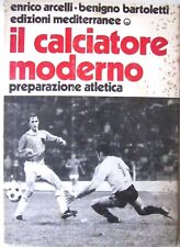 IL CALCIATORE MODERNO- PREPARAZIONE ATLETICA- ed. MEDITERRANEE 1974 - C3