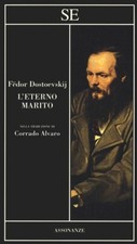 Fedor Dostoevskij, L'eterno