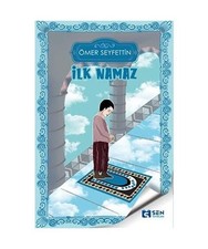 Ilk Namaz, Ömer Seyfettin