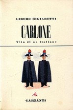 Libero Bigiaretti  CARLONE