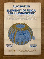 ALONSO FINN ELEMENTI DI FISICA VOL.1 MECCANICA TERMODINAMICA 2a EDIZIONE 