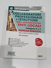 Libro Collaboratore professionale-istruttore amministrativo cat B-C  2019
