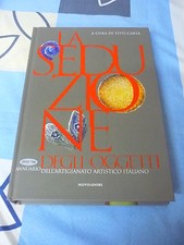 LA SEDUZIONE DEGLI OGGETTI