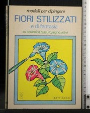MODELLI PER DIPINDERE. FIORI