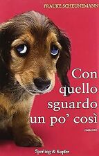 Con quello sguardo un po'