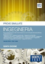 Hoepli test ingegneria prove simulate per la preparazione ai test di ammissione 
