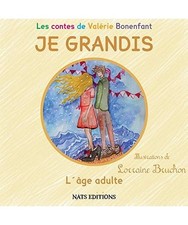 JE GRANDIS L'âge adulte