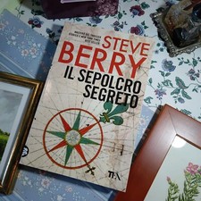 Il Sepolcro Segreto STEVE BERRY TEA BEST 1a Edizione Romanzo Thriller 