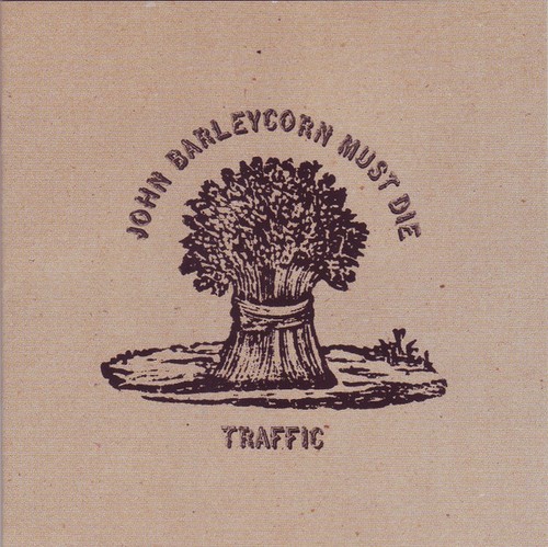 Traffic john barleycorn must - traffic,