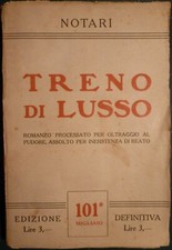 BOLOGNA/PERLEDO/FUTURISMO/MASSONERIA: NOTARI, TRENO DI LUSSO. 1911