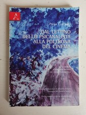 Dal lettino dello psicanalista alla poltrona del cinema. Paola Cadonici (1)