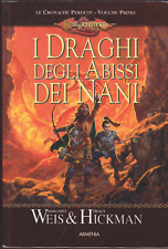 Weis, Hickman. I draghi degli abissi dei nani (Cronache perdute) 1°ediz. Armenia