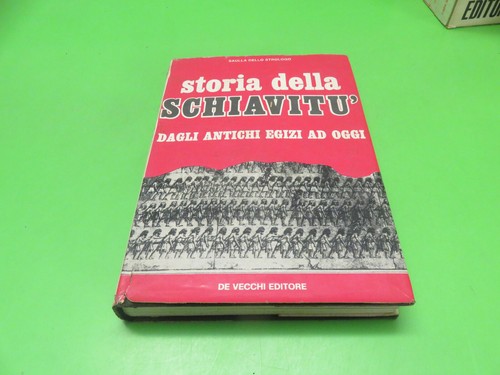 Storia della schiavitù dagli - storia,