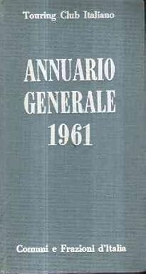 Annuario generale 1961 - annuario,