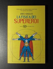 La fisica dei supereroi -