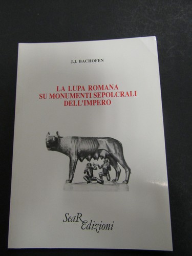 Bachofen la lupa romana - bachofen,