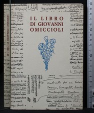 IL LIBRO DI GIOVANNI OMICCIOLI. MARIO LA STELLA (CURA). TIPO-LITOGRAFIA MARVES.