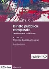 Diritto pubblico comparato. Le democrazie stabilizzate [Copertina flessibile] [F